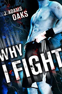 Why I Fight Cover Image