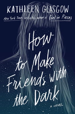 Cover for How to Make Friends with the Dark