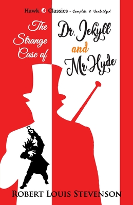 The Strange Case of Dr. Jekyll and Mr. Hyde Cover Image