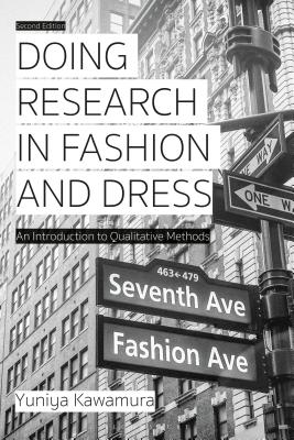 Doing Research in Fashion and Dress: An Introduction to