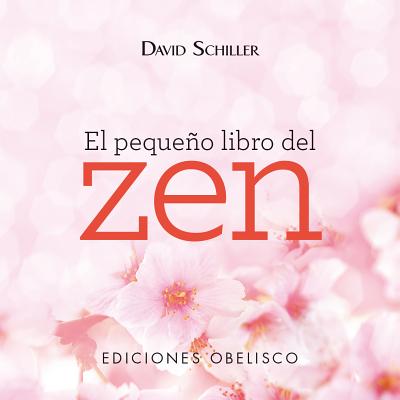 El Pequeno Libro del Zen Cover Image