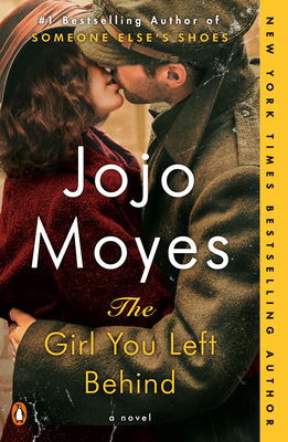 The Girl You Left Behind: A Novel By Jojo Moyes Cover Image
