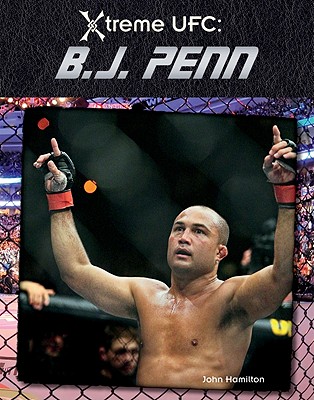 B.J. Penn (Xtreme UFC) By John Hamilton Cover Image