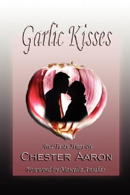 Garlic Kisses and Tasty Hugs Cover Image