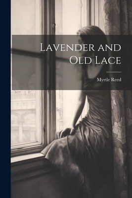 Lavender and old Lace Cover Image
