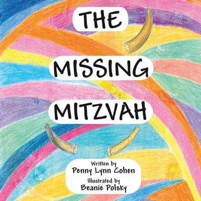 The Missing Mitzvah By Bernie Polsky (Illustrator), Penny Lynn Cohen Cover Image