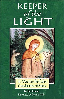 Keeper of the Light: Saint Macrina the Elder, Grandmother of Saints Cover Image