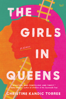 The Girls in Queens: A Novel By Christine Kandic Torres Cover Image