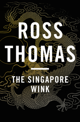 The Singapore Wink By Ross Thomas Cover Image