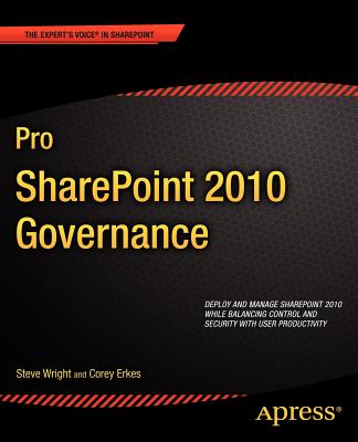 Pro SharePoint 2010 Governance (Expert's Voice in Sharepoint) Cover Image