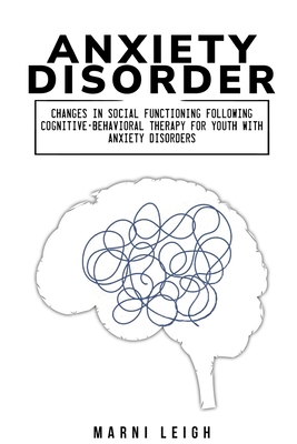 Changes in social functioning following cognitive-behavioral therapy for youth with anxiety disorders Cover Image