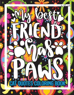 Download Cat Quotes Coloring Book 20 Funny Cute Cat Quotes Coloring Pages Fun Coloring Gift Book For Cat Lovers Adult Cat Quotes Coloring Books Paperback Bookpeople