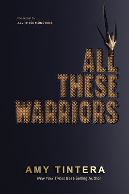 All These Warriors (All These Monsters) By Amy Tintera Cover Image