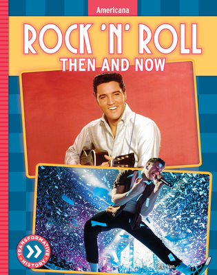 Rock 'n' Roll: Then and Now (Americana) Cover Image