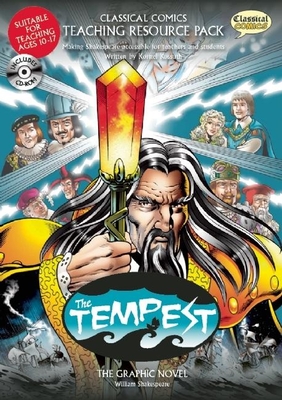 Classical Comics Teaching Resource Pack: The Tempest (Classical Comics: Teaching Resource)