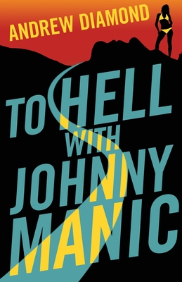 To Hell with Johnny Manic