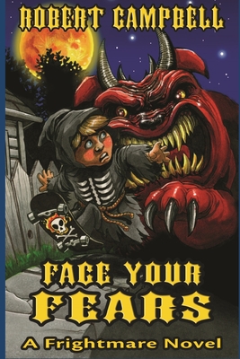 Face Your Fears (Frightmares #1) Face Your Fears (Frightmares #1) cover