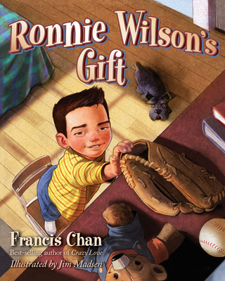 Ronnie Wilson's Gift By Francis Chan, Jim Madsen (Illustrator) Cover Image