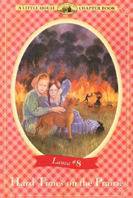 Hard Times on the Prairie (Little House Chapter Book) By Laura Ingalls Wilder, Renee Graef (Illustrator) Cover Image