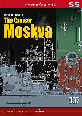The Cruiser Moskva (Topdrawings #7055) By Witold Koszela Cover Image