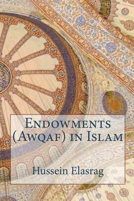 Endowments (Awqaf) in Islam Cover Image