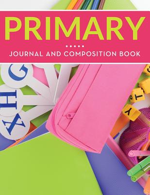 Primary Journal And Composition Book (Paperback)