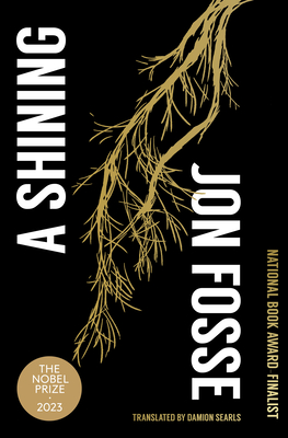 A Shining By Jon Fosse, Damion Searls (Translator) Cover Image