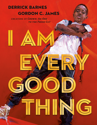 Cover for I Am Every Good Thing