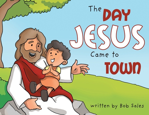 The Day Jesus Came to Town Cover Image