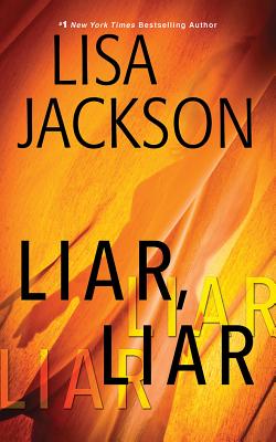 Liar, Liar By Lisa Jackson, Brittany Pressley (Read by) Cover Image