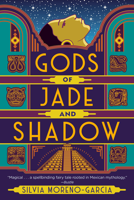 Gods of Jade and Shadow By Silvia Moreno-Garcia Cover Image