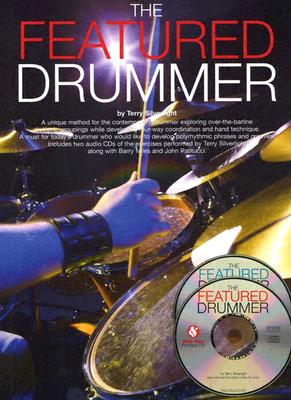 The Featured Drummer [With 2 Audio CDs] By Terry Silverlight Cover Image