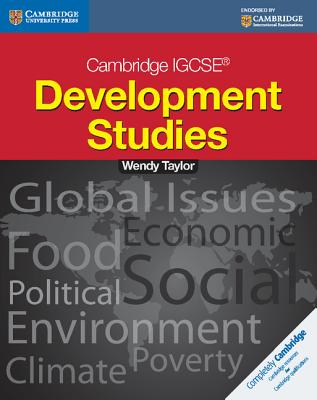 Cambridge Igcse Development Studies Students Book (Cambridge International Igcse)