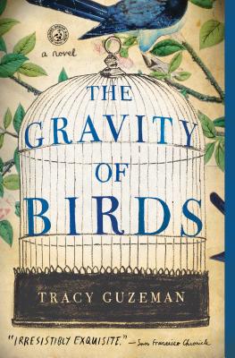 The Gravity of Birds: A Novel