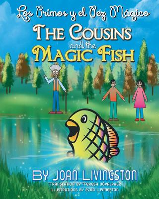 The Cousins and the Magic Fish / Los primos y el pez mágico