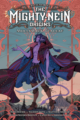 Critical Role: The Mighty Nein Origins--Mollymauk Tealeaf Cover Image