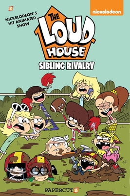 The Loud House #17: Sibling Rivalry By The Loud House Creative Team Cover Image