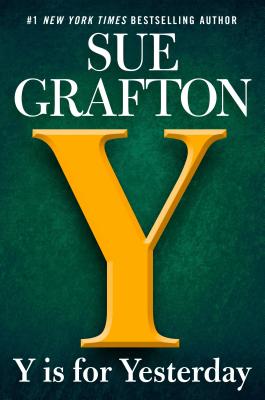 Y Is for Yesterday (Kinsey Millhone Mystery) By Sue Grafton Cover Image
