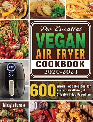 The Complete Ninja Foodi Cookbook 1001: Complete Guide of Ninja Foodi Pressure Cooker Cookbook, Have 500 Tasty Effortless Dishes and Live Healthier [Book]
