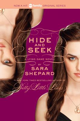 The Lying Game #4: Hide and Seek By Sara Shepard Cover Image