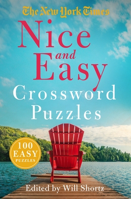 The New York Times Nice and Easy Crossword Puzzles: 100 Easy Puzzles Cover Image