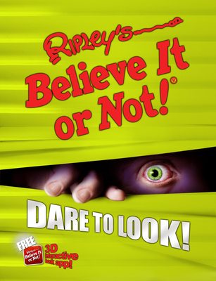 Ripley's Believe It Or Not! Dare to Look! (ANNUAL #10) Cover Image