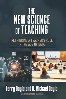 The New Science of Teaching: Rethinking a Teacher's Role in the Age of Data Cover Image