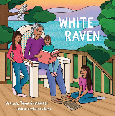 White Raven (Little Wolf #2) By Teoni Spathelfer, Natassia Davies (Illustrator) Cover Image