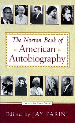 The Norton Book of American Autobiography