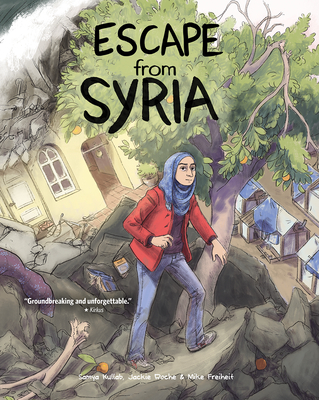 Escape from Syria By Samya Kullab, Jackie Roche (Illustrator) Cover Image