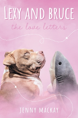 Lexy and Bruce: The Love Letters Cover Image