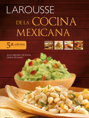 Larousse de la Cocina Mexicana By Gironella Alicia Cover Image