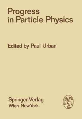 Progress in Particle Physics: Proceedings of the XIII. Internationale Universitätswochen Für Kernphysik 1974 Der Karl-Franzens-Universität Graz at S (Few-Body Systems #13)