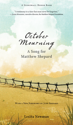 October Mourning: A Song for Matthew Shepard By Leslea Newman Cover Image